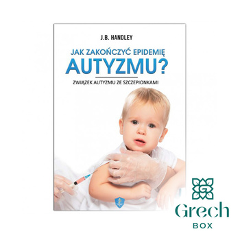 Książka  "Jak zakończyć epidemię autyzmu"
